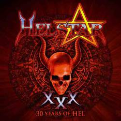 Helstar : 30 Years of Hell